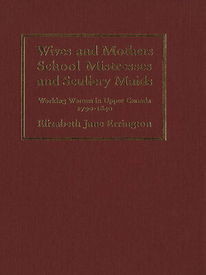 cover image of Wives and Mothers, School Mistresses and Scullery Maids
